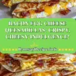 bacon egg cheese quesadillas crispy cheesy indul 2025 12 23 212404 150x150 1
