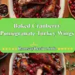 baked cranberry pomegranate turkey wings 2025 12 23 205711 150x150 1