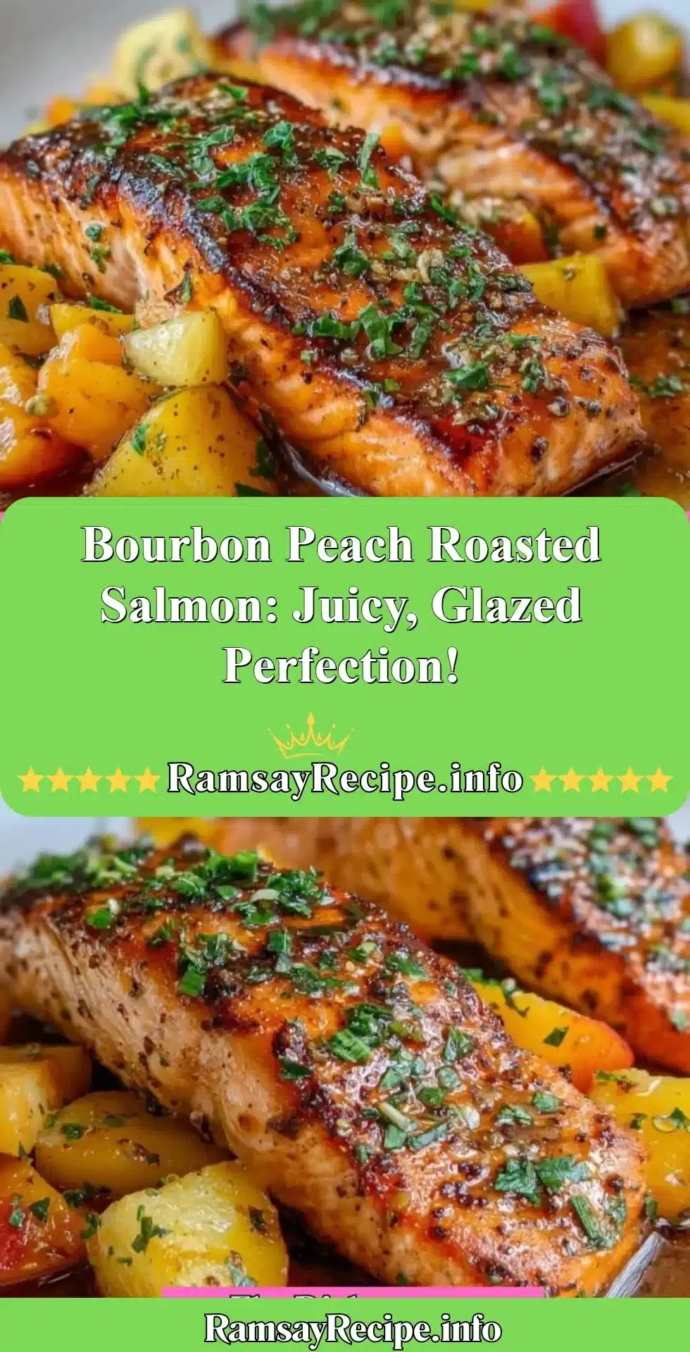 A beautifully plated Bourbon Peach Roasted Salmon topped with a glaze of peaches and bourbon.