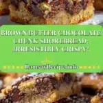brown butter chocolate chunk shortbread irresisti 2025 12 23 212420 150x150 1