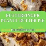 butterfinger peanut butter pie 2025 12 23 212526 150x150 1