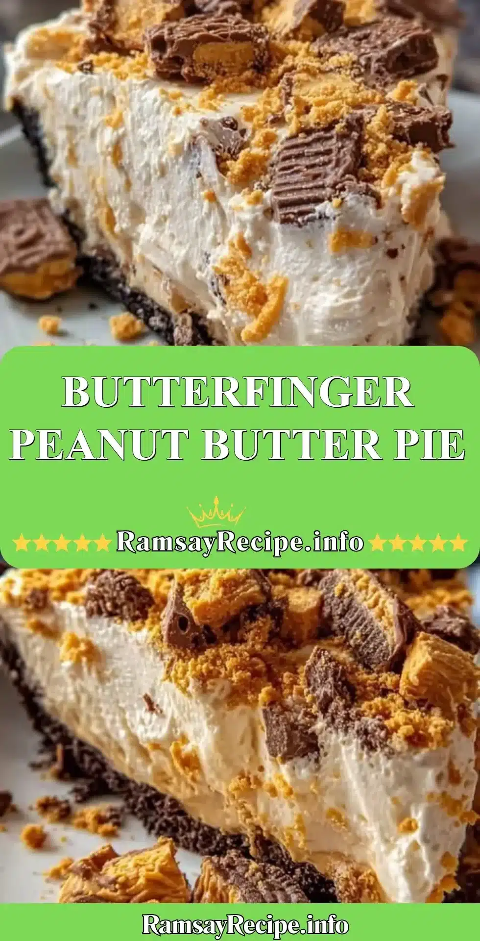 Delicious Butterfinger Peanut Butter Pie topped with chocolate and candy
