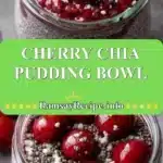 cherry chia pudding bowl 2025 12 23 212455 150x150 1