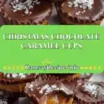 christmas chocolate caramel cups 2025 12 23 205849 150x150 1