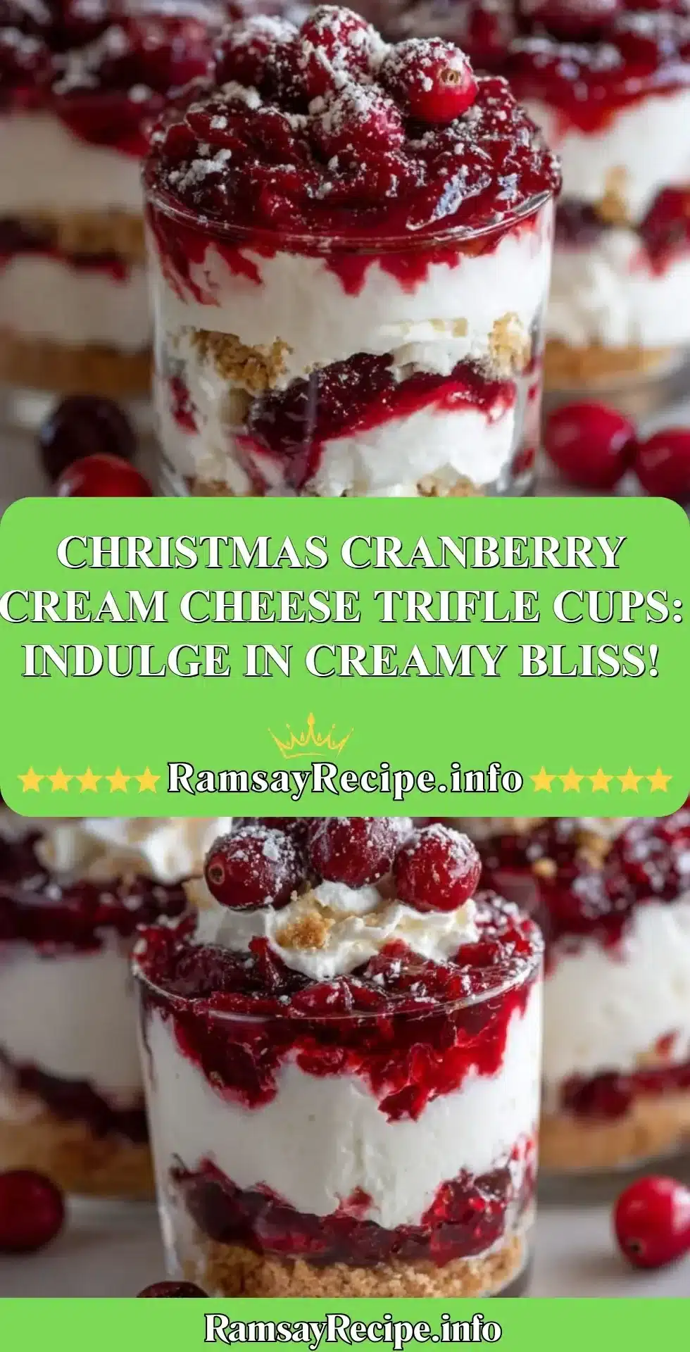 Christmas Cranberry Cream Cheese Trifle Cups layered in a festive serving dish