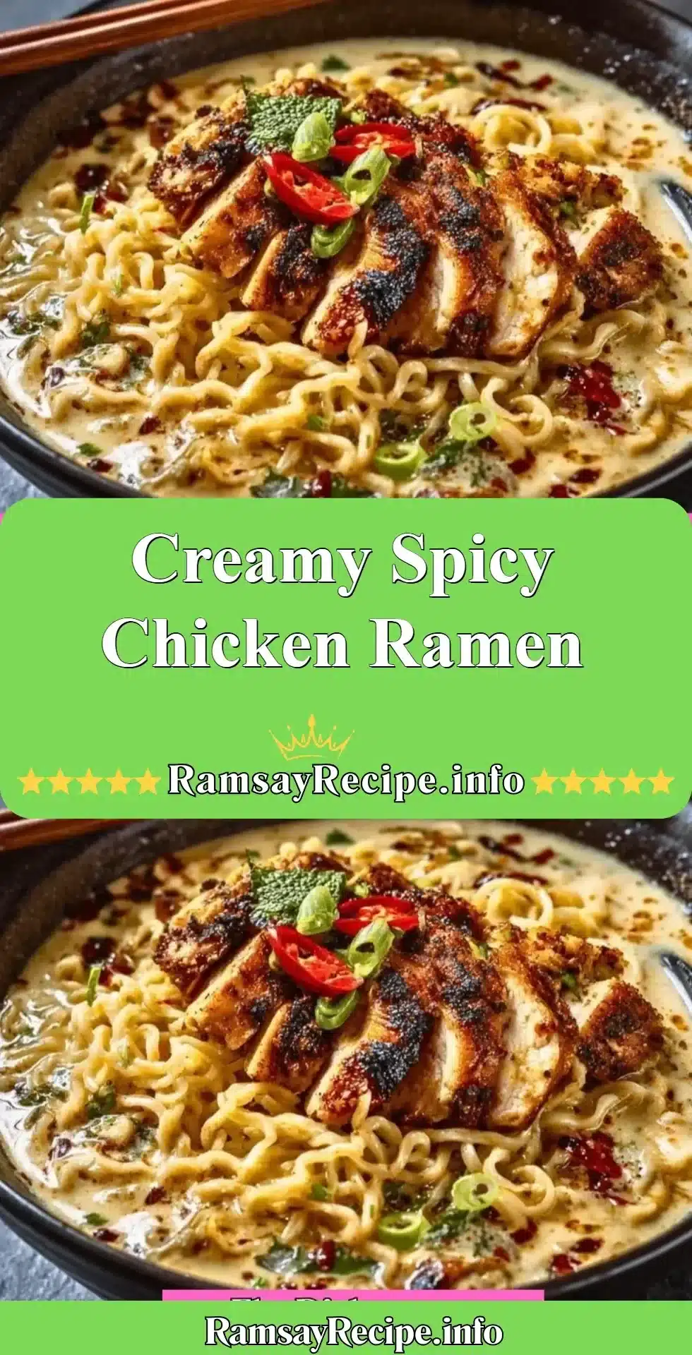 Creamy spicy chicken ramen bowl with fresh garnishes and rich broth