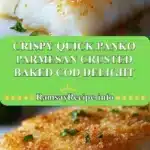 crispy quick panko parmesan crusted baked cod deli 2025 12 23 210837 150x150 1