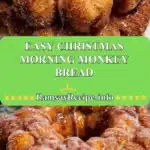 easy christmas morning monkey bread 2025 12 23 230424 150x150 1