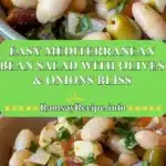 easy mediterranean bean salad with olives onions 2025 12 23 210834 150x150 1
