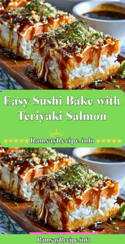 Easy sushi bake topped with teriyaki salmon in a cozy dish