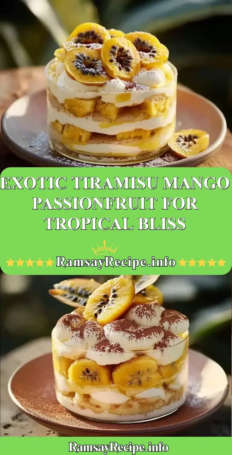 Delicious exotic tiramisu with mango and passionfruit layers for tropical delight.