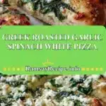 greek roasted garlic spinach white pizza 2025 12 23 212415 150x150 1