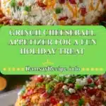 grinch cheeseball appetizer for a fun holiday trea 2025 12 23 212427 150x150 1
