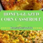 honey glazed corn casserole 2025 12 23 212359 150x150 1