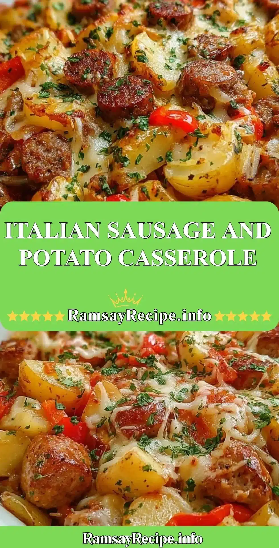 Delicious Italian Sausage and Potato Casserole served in a baking dish.