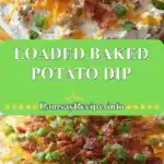 loaded baked potato dip 2025 12 23 212532 150x150 1