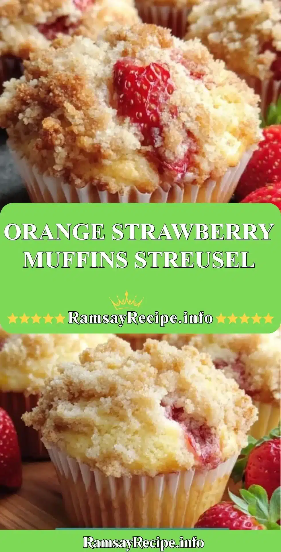 Freshly baked Orange Strawberry Muffins with a crispy streusel topping