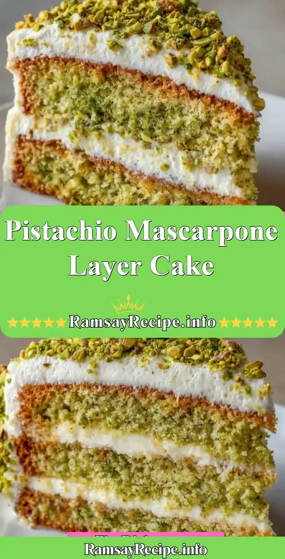 Pistachio Mascarpone Layer Cake with creamy mascarpone and pistachio layers.