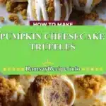 pumpkin cheesecake truffles 2025 12 23 205840 150x150 1