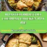 roasted broccoli cheddar chicken pot pie 2025 12 23 205655 150x150 1