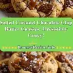 salted caramel chocolate chip butter cookies irre 2025 12 04 222907 150x150 1