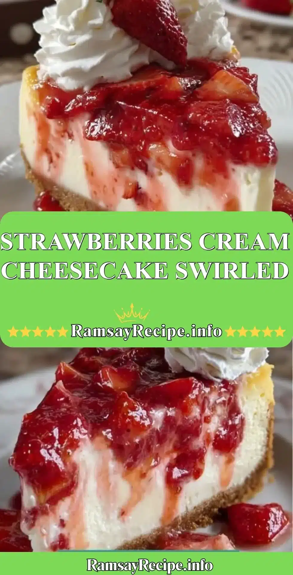 Strawberries Cream Cheesecake Swirled dessert topped with fresh strawberries