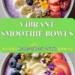vibrant smoothie bowls 2025 12 23 212345 150x150 1